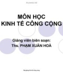 Bài giảng Kinh tế công cộng: Chương 1 - Ths. Phạm Xuân Hoà