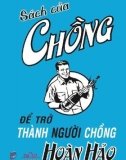 sách của chồng để trở thành người chồng hoàn hảo: phần 1