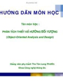 SLIDE HƯỚNG DẪN MÔN HỌC - PHÂN TÍCH THIẾT KẾ HƯỚNG ĐỐI TƯỢNG