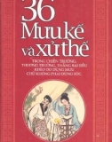 Tìm hiểu 36 Mưu kế và xử thế - Phần 1