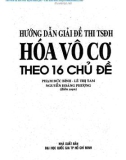 Sổ tay hướng dẫn giải đề thi TSĐH Hóa vô cơ theo 16 chủ đề: Phần 1