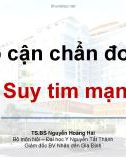 Bài giảng Tiếp cận chẩn đoán Suy tim mạn - TS.BS. Nguyễn Hoàng Hải