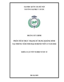 Khóa luận tốt nghiệp đại học ngành Dược sĩ: Phân tích thực trạng sử dụng thuốc kháng sinh tại Trung tâm Tim mạch Bệnh viện E năm 2022