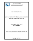 Tóm tắt Luận văn Thạc sĩ Quản lý kinh tế: Quản lý nhà nước về du lịch cộng đồng địa bàn tỉnh Kon Tum