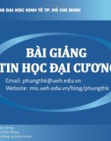 Bài giảng Tin học đại cương: Phần 1 - ThS. Thái Kim Phụng