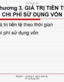 GIÁ TRỊ TIỀN TỆ, CHI PHÍ SỬ DỤNG VỐN