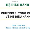 Chapter 1. TỔNG QUAN VỀ HỆ ĐIỀU HÀNH