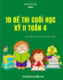 Tổng hợp 10 đề thi cuối học kì 2 môn Toán lớp 4 (Có đáp án và giải chi tiết)