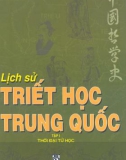 Lịch sử Trung Quốc Triết học: Tập 1