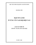 Luận án Tiến sĩ Tôn giáo học: Đạo Tin Lành vùng Tây Nam Bộ hiện nay