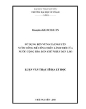 Luận văn Thạc sĩ Địa lý học: Sử dụng bền vững tài nguyên nước sông mê công trên lãnh thổ của nước Cộng hòa Dân chủ Nhân dân Lào