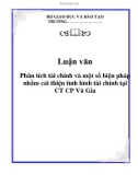 Luận văn: Phân tích tài chính và một số biện pháp nhằm cải thiện tình hình tài chính tại CT CP Vũ Gia