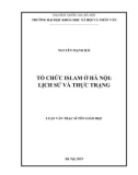 Luận văn Thạc sĩ Tôn giáo học: Tổ chức Islam ở Hà Nội - Lịch sử và thực trạng