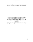 CHUYÊN ĐỀ NGHIÊN CỨU NGHỊ QUYẾT ĐẠI HỘI X CỦA ĐẢNG