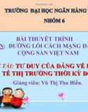 Báo cáo thuyết trình: Tư duy của Đảng về kinh tế thị trường thời kỳ đổi mới