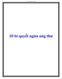 10 bí quyết ngừa ung thư