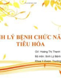 Bài giảng Sinh lý bệnh chức năng tiêu hóa - Hoàng Thị Thanh Thảo