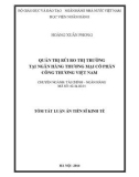 Tóm tắt luận án Tiến sĩ Kinh tế: Quản trị rủi ro thị trường tại Ngân hàng thương mại Công thương Việt Nam
