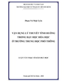 Luận văn Thạc sĩ Giáo dục học: Vận dụng lý thuyết tình huống trong dạy học Hóa học ở trường trung học phổ thông