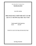 Tóm tắt Luận văn Thạc sĩ Giáo dục học: Biện pháp phát triển đội ngũ cán bộ quản lý Trường Đại học Trà Vinh