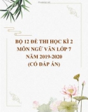 Bộ 12 đề thi học kì 2 môn Ngữ Văn lớp 7 năm 2019-2020 (Có đáp án)