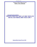 Sáng kiến kinh nghiệm Tiểu học: Phương pháp dạy học lấy học sinh làm trung tâm trong môn toán học lớp 4