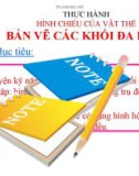 Bài giảng Công nghệ 8 bài 5: Bài tập thực hành - Đọc bản vẻ các khối đa diện