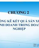 Bài giảng Thống kê doanh nghiệp: Chương 2 - TS. Nguyễn Thế Anh