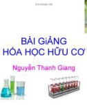 Bài giảng Hóa học hữu cơ - Nguyễn Thanh Giang