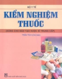 KIỂM NGHIỆM THUỐC - TRẦN TÍCH