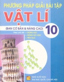 Một số phương pháp giải bài tập Vật lí cơ bản và nâng cao: Phần 1