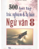 500 bài tập trắc nghiệm và tự luận ngữ văn 8: phần 1