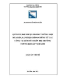 Luận án Tiến sĩ Kế toán: Quản trị lợi nhuận trong trường hợp mua bán, sáp nhập: Bằng chứng từ các công ty niêm yết trên thị trường chứng khoán Việt Nam