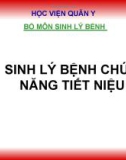 Bài giảng Sinh lý bệnh chức năng tiết niệu - Học viện Quân Y