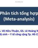 Bài giảng Y học: Phân tích tổng hợp (Meta-analysis)