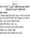 NGÔN NGỮ LẬP TRÌNH & PHƯƠNG PHÁP LẬP TRÌNH