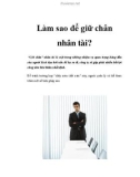 Làm sao để giữ chân nhân tài