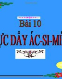 Bài giảng Vật lý 8 bài 10: Lực đẩy Ac-si-met