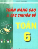 Toán lớp 6 - Toán nâng cao và các chuyên đề: Phần 1 - Nguyễn Ngọc Đạm