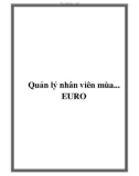 Quản lý nhân viên mùa... EURO