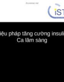 Bài giảng Ca lâm sàng Liệu pháp tăng cường Insulin