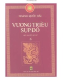 Tiểu thuyết lịch sử - Bão táp triều Trần (Tập 6: Vương triều sụp đổ): Phần 1