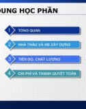 Bài giảng Quản lý dự án đầu tư xây dựng công trình: Chương 4 - Lê Xuân Thái