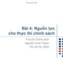 Bài giảng Thực thi chính sách: Bài 4 - Nguyễn Xuân Thành (Năm 2023)