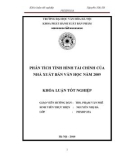 Tóm tắt Khóa luận tốt nghiệp khoa Xuất bản - Phát hành: Phân tích tình hình tài chính của Nhà xuất bản Văn học năm 2009