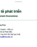 Bài giảng Kinh tế phát triển: Chương 1 - TS. Hồ Trọng Phúc