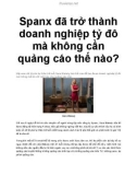 Spanx đã trở thành doanh nghiệp tỷ đô mà không cần quảng cáo thế nào?