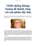 Chiến thắng khủng hoảng để thành công với sản phẩm độc đáo