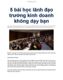 5 bài học lãnh đạo trường kinh doanh không dạy