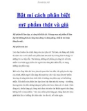 Bật mí cách phân biệt mỹ phẩm thật và giả